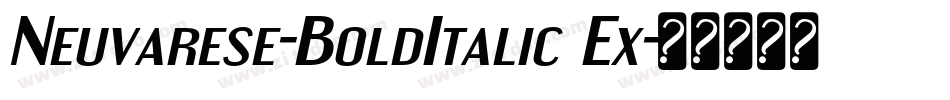 Neuvarese-BoldItalic Ex字体转换